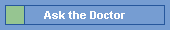 Ask the Doctor